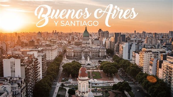 Buenos Aires y Santiago