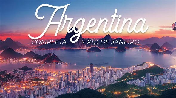 Argentina Completa y Río de Janeiro
